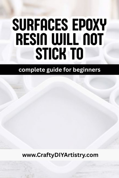 surfaces epoxy resin will not stick to