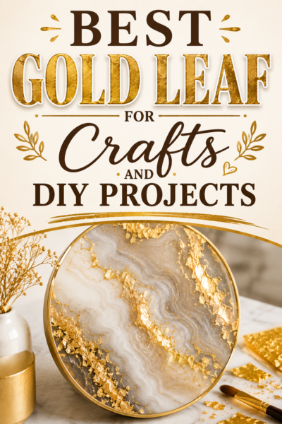 Best Gold Leaf For Crafts